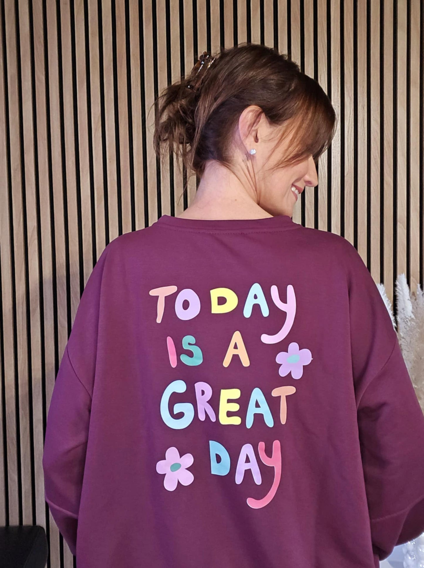Sweat « Today is a Great Day » Bordeaux