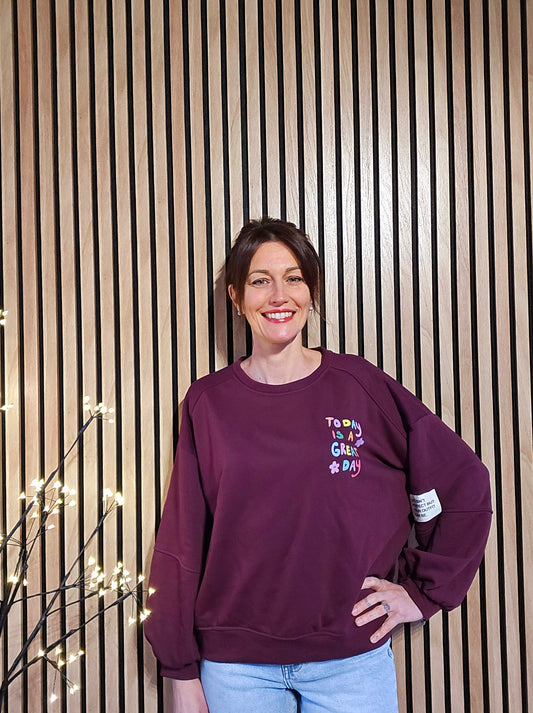 Sweat « Today is a Great Day » Bordeaux